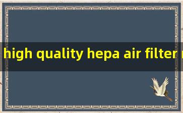 high quality hepa air filter raw material
